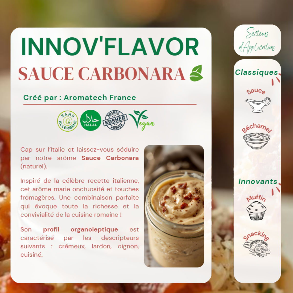 Création Visuel pour le post :Découvrez notre  INNOV’FLAVOR du mois de novembre: Sauce Carbonara 🍝