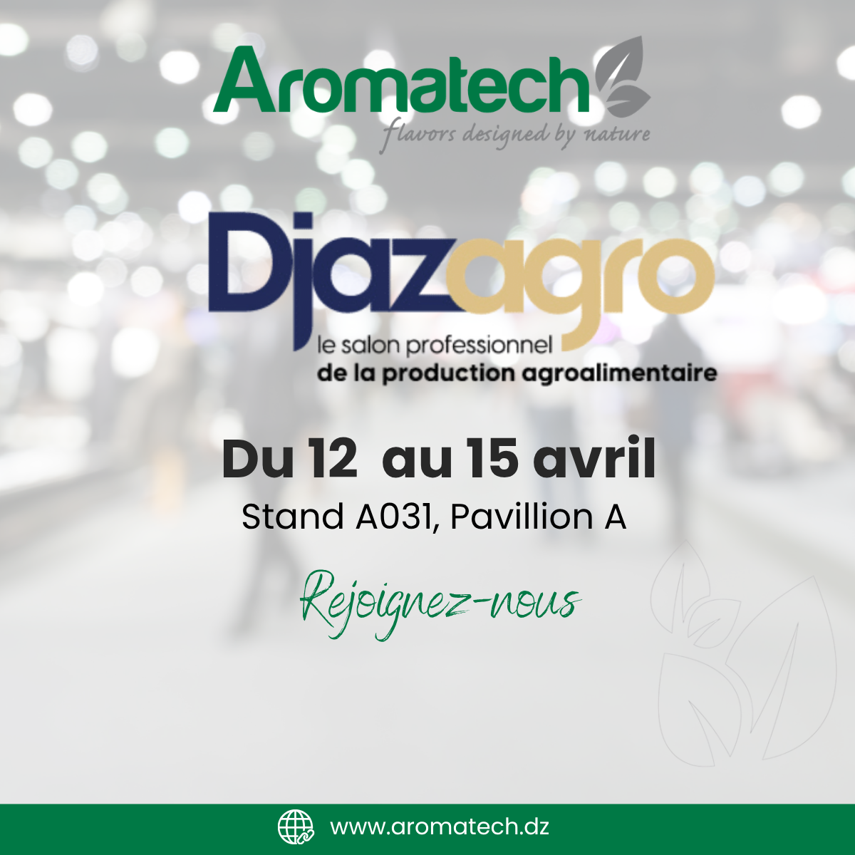 Création Visuel pour le post :Retrouvez Aromatech Algérie à DJAZAGRO